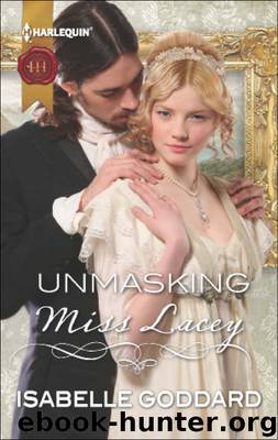 Unmasking Miss Lacey by Isabelle Goddard