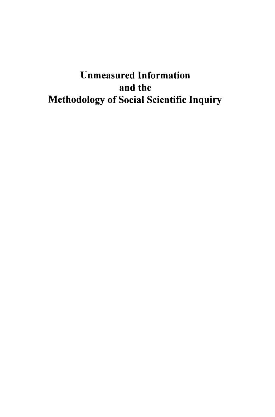 Unmeasured Information and the Methodology of Social Scientific Inquiry by Donald W. Katzner (auth.)