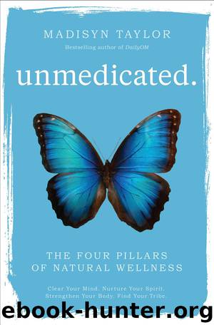 Unmedicated by Madisyn Taylor