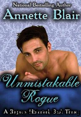 Unmistakable Rogue by Blair Annette