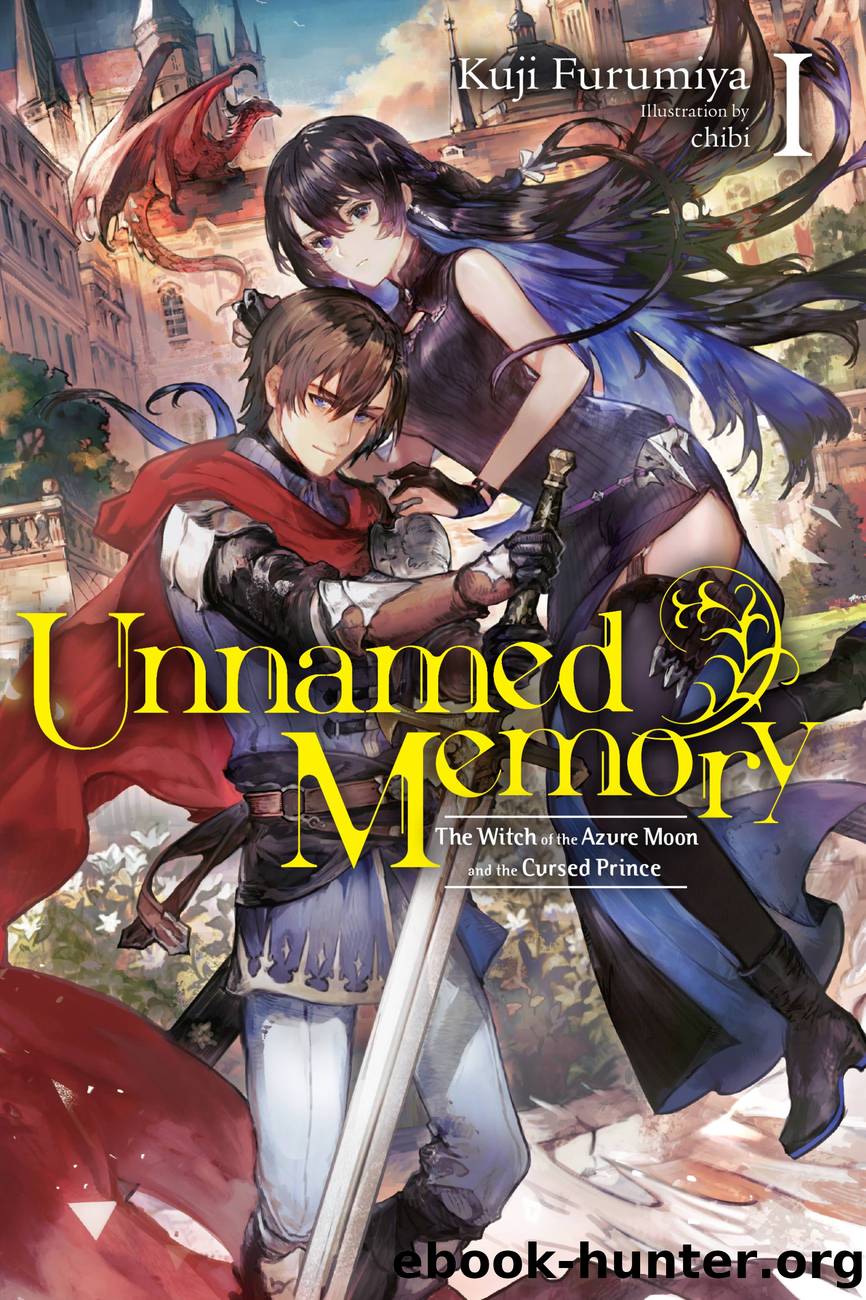 Unnamed Memory, Vol. 1: The Witch of the Azure Moon and the Cursed Prince by Kuji Furumiya and chibi
