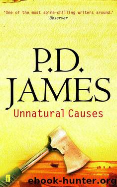 Unnatural Causes by P. D. James