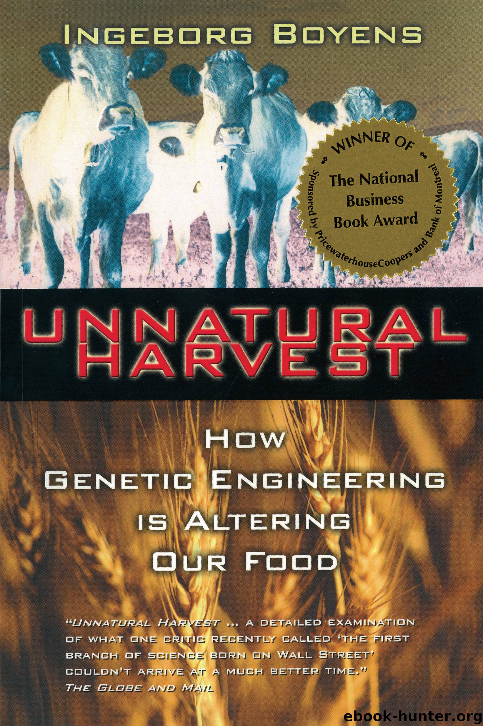 Unnatural Harvest by ingeborg boyens