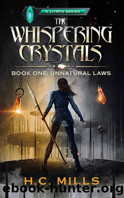 Unnatural Laws (The Whispering Crystals, #1) by H.C. Mills