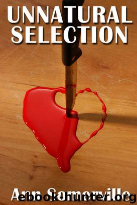 Unnatural Selection by Ann Somerville