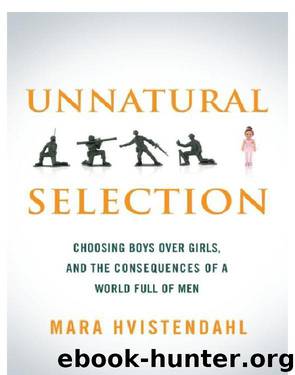 Unnatural Selection by Mara Hvistendahl