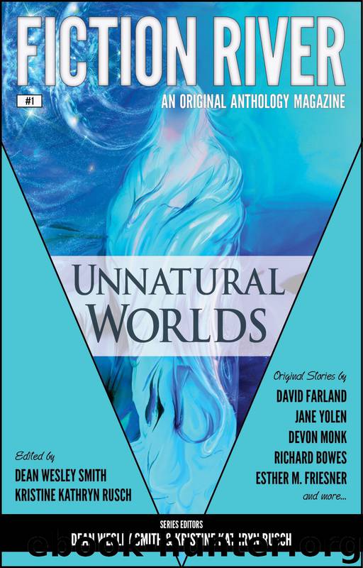 Unnatural Worlds by Dean Wesley Smith & Kristine Kathryn Rusch