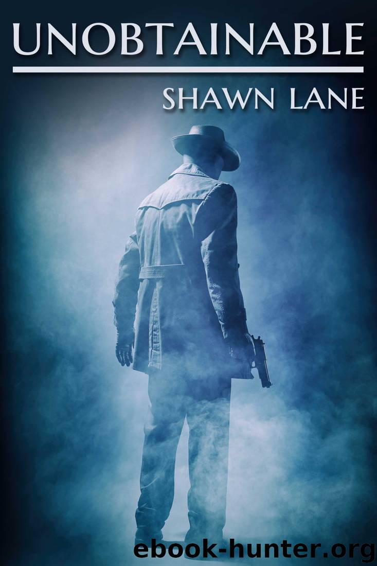Unobtainable by Shawn Lane