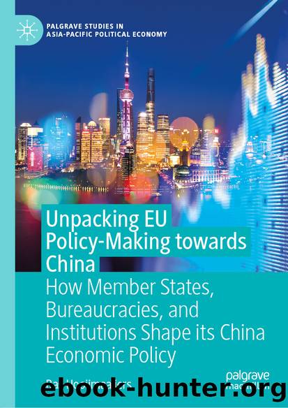 Unpacking EU Policy-Making towards China by Bas Hooijmaaijers