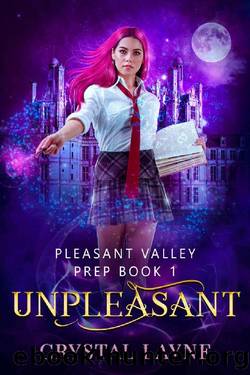 Unpleasant_A Why Choose Paranormal Academy Bully Romance by Crystal Layne