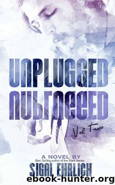 Unplugged II: Unplugged, #2 by Sigal Ehrlich