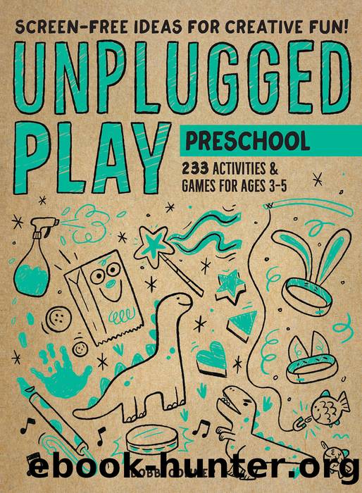 Unplugged Play: Preschool by Bobbi Conner