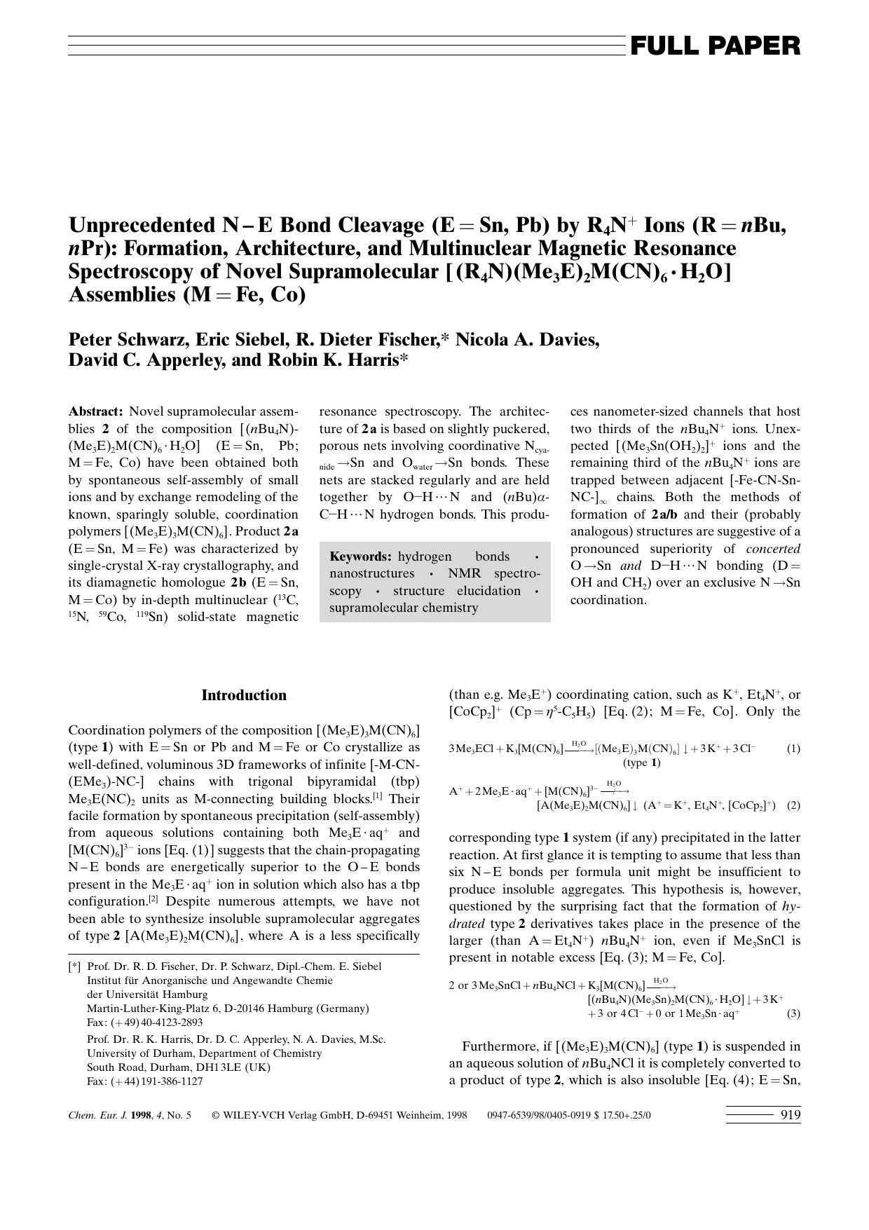 Unprecedented N-E Bond Cleavage (E[equals]Sn, Pb) by R4N+ Ions (R[equals]nBu, nPr): Formation, Architecture, and Multinuclear Magnetic Resonance Spectroscopy of Novel Supramolecula by Unknown