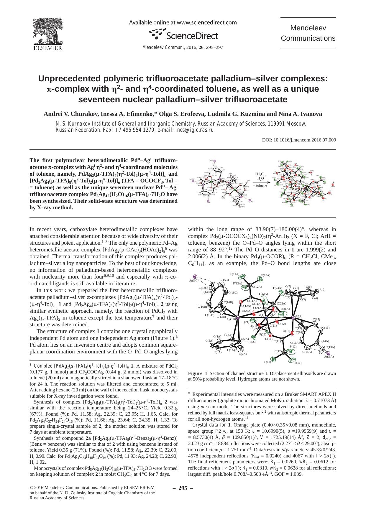 Unprecedented polymeric trifluoroacetate palladium–silver complexes: π-complex with η2- and η4-coordinated toluene, as well as a unique seventeen nuclear palladium–silver trifluoroacetate by Andrei V. Churakov & Inessa A. Efimenko & Olga S. Erofeeva & Ludmila G. Kuzmina & Nina A. Ivanova