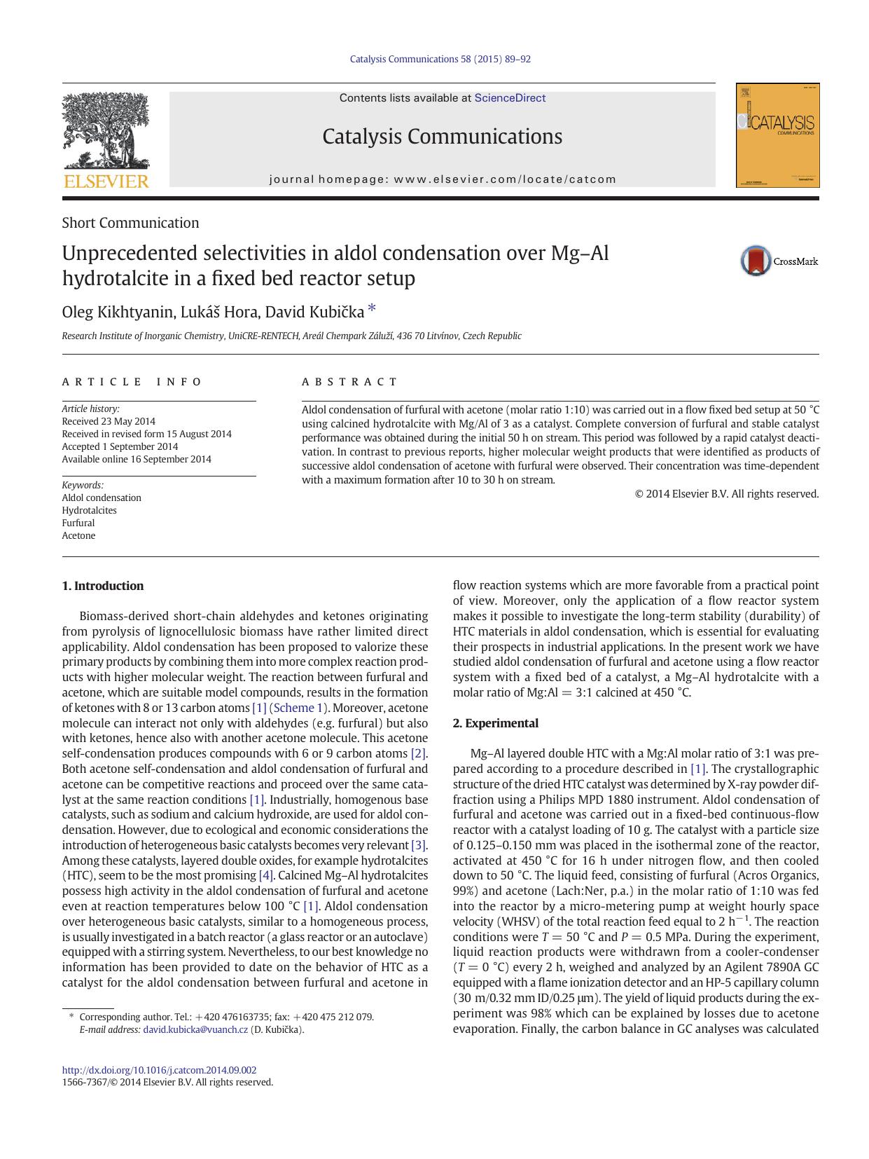 Unprecedented selectivities in aldol condensation over MgâAl hydrotalcite in a fixed bed reactor setup by Oleg Kikhtyanin & Lukáš Hora & David Kubička