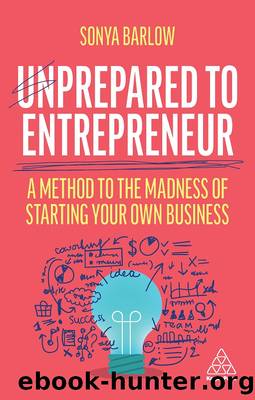 Unprepared to Entrepreneur by Barlow Sonya;