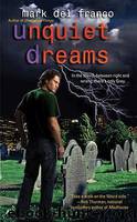 Unquiet Dreams by Mark del Franco