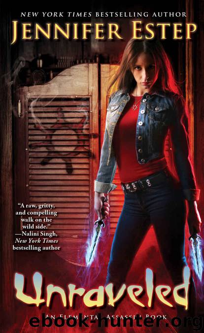 Unraveled (Elemental Assassin) by Jennifer Estep