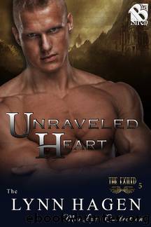 Unraveled Heart [The Exiled 5] (Siren Publishing: The Lynn Hagen ManLove Collection) by Lynn Hagen