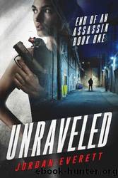 Unraveled by Jordan Everett