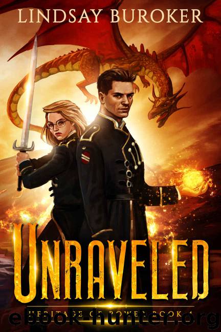 Unraveled: Heritage of Power, Book 4 by Buroker Lindsay
