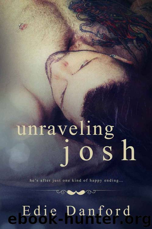 Unraveling Josh by Edie Danford