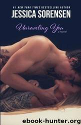 Unraveling You by Sorensen Jessica
