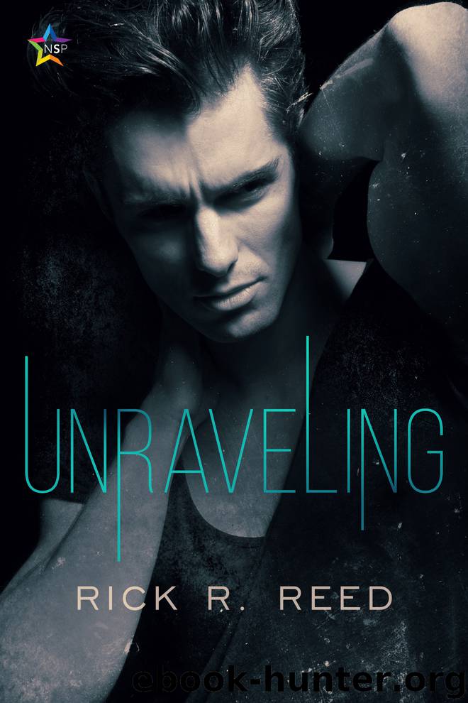 Unraveling by Rick R Reed