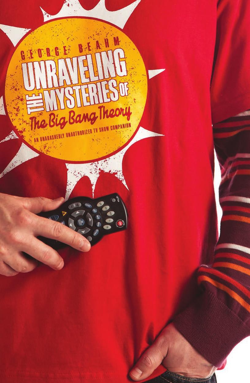 Unraveling the Mysteries of the Big Bang Theory by George Beahm