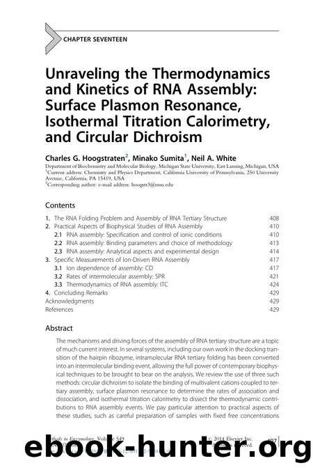 Unraveling the Thermodynamics and Kinetics of RNA Assembly: Surface Plasmon Resonance, Isothermal Titration Calorimetry, and Circular Dichroism by Charles G. Hoogstraten & Minako Sumita & Neil A. White