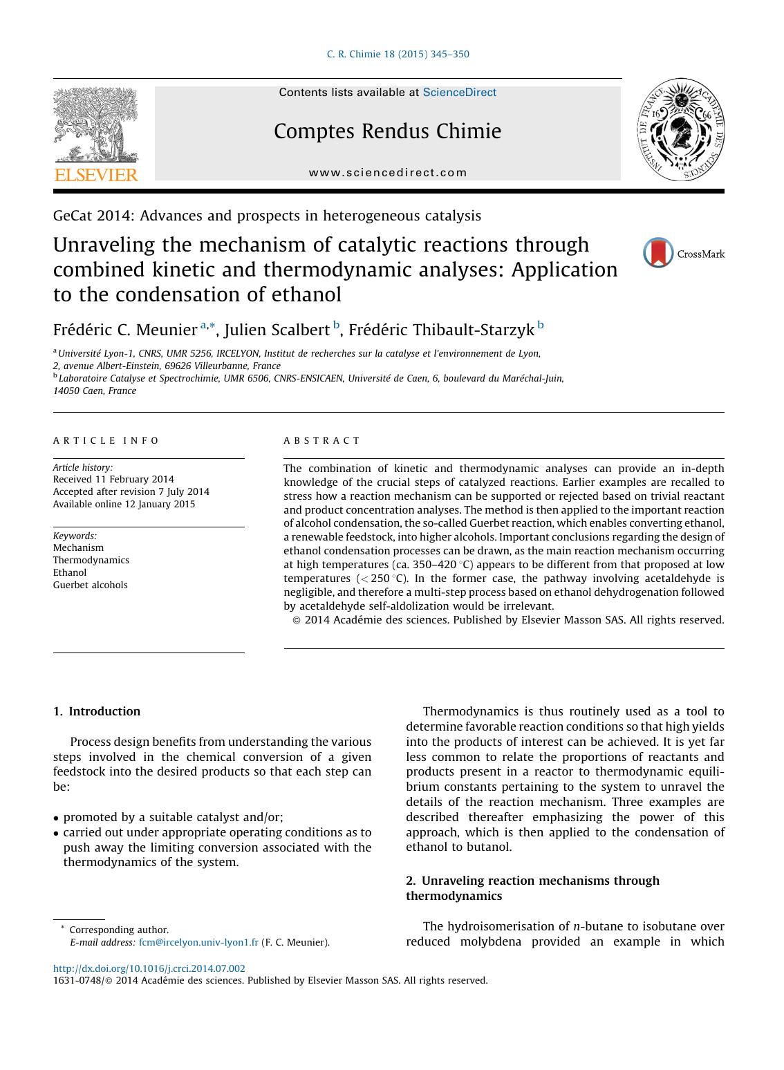 Unraveling the mechanism of catalytic reactions through combined kinetic and thermodynamic analyses: Application to the condensation of ethanol by Frédéric C. Meunier & Julien Scalbert & Frédéric Thibault-Starzyk