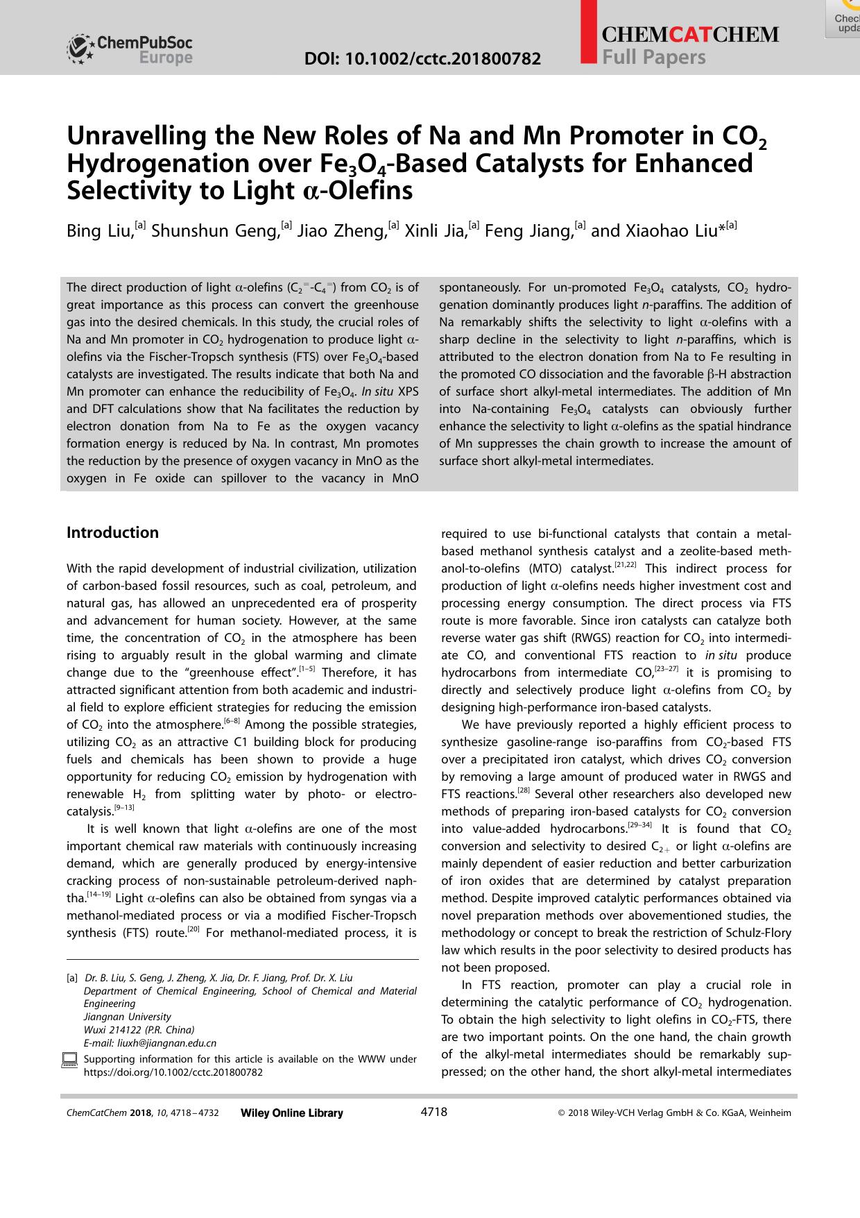 Unravelling the New Roles of Na and Mn Promoter in CO2 Hydrogenation over Fe3O4âBased Catalysts for Enhanced Selectivity to Light Î±âOlefins by Unknown