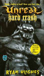 Unreal 2] Hard Crash by Ryan Hughes