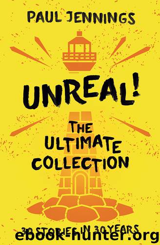 Unreal Collection! by Paul Jennings