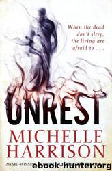 Unrest by Michelle Harrison