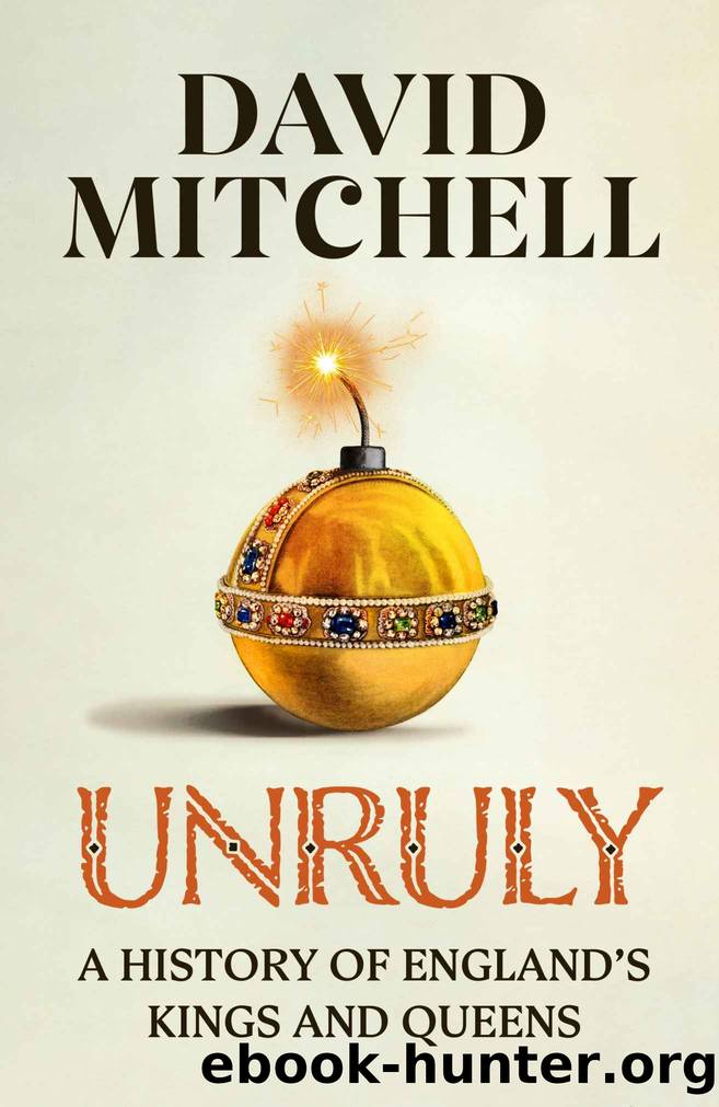 Unruly by David Mitchell