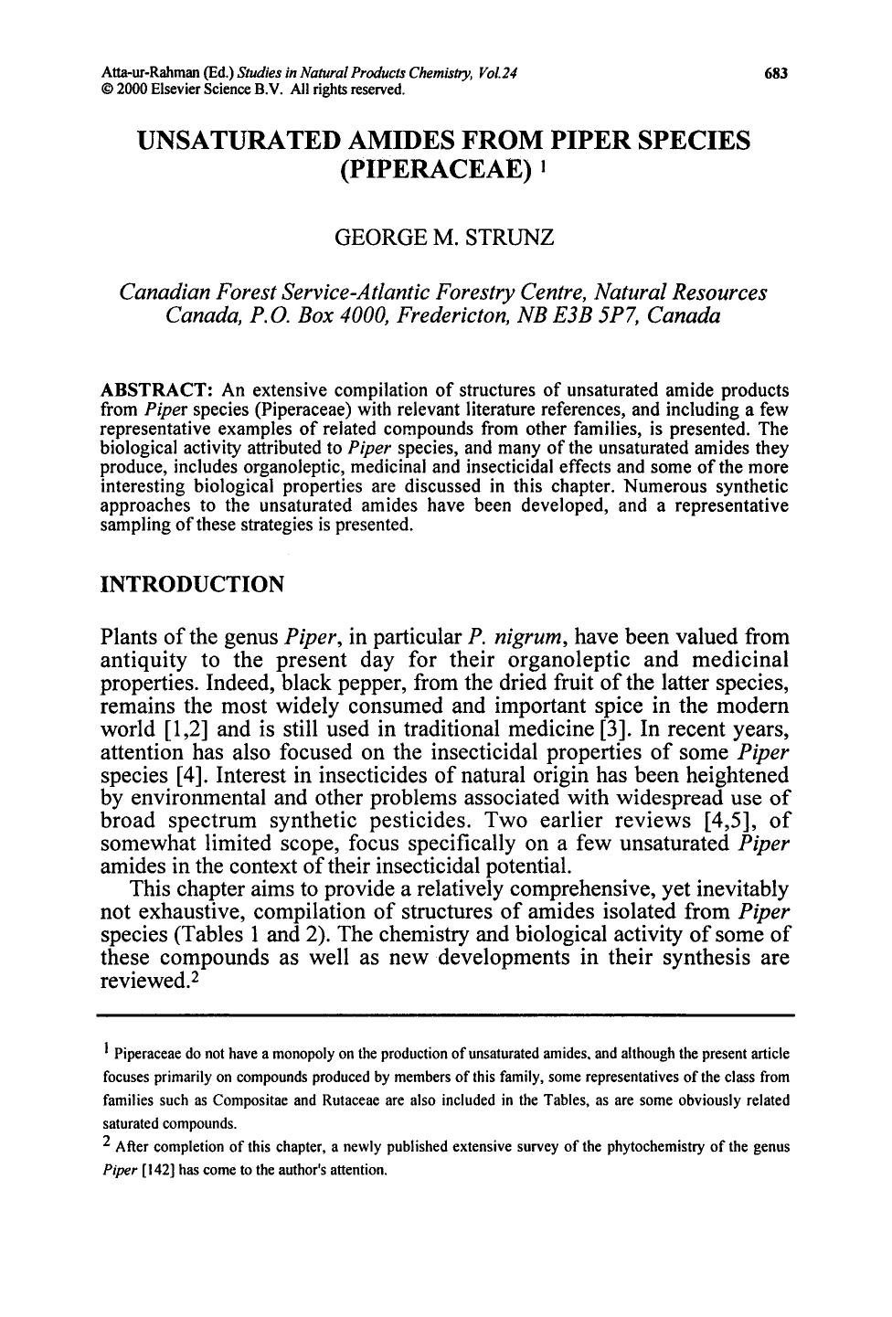 Unsaturated Amides from Piper Species (Piperaceae)11Piperaceae do not have a monopoly on the production of unsaturated amides, and although the present article focuses primarily on by George M. Strunz