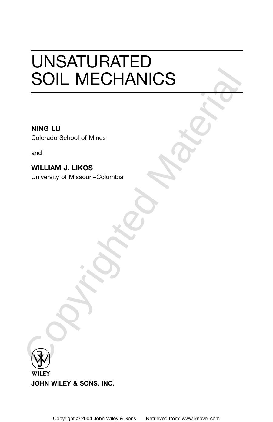 Unsaturated Soil Mechanics by Ning Lu William J. Likos