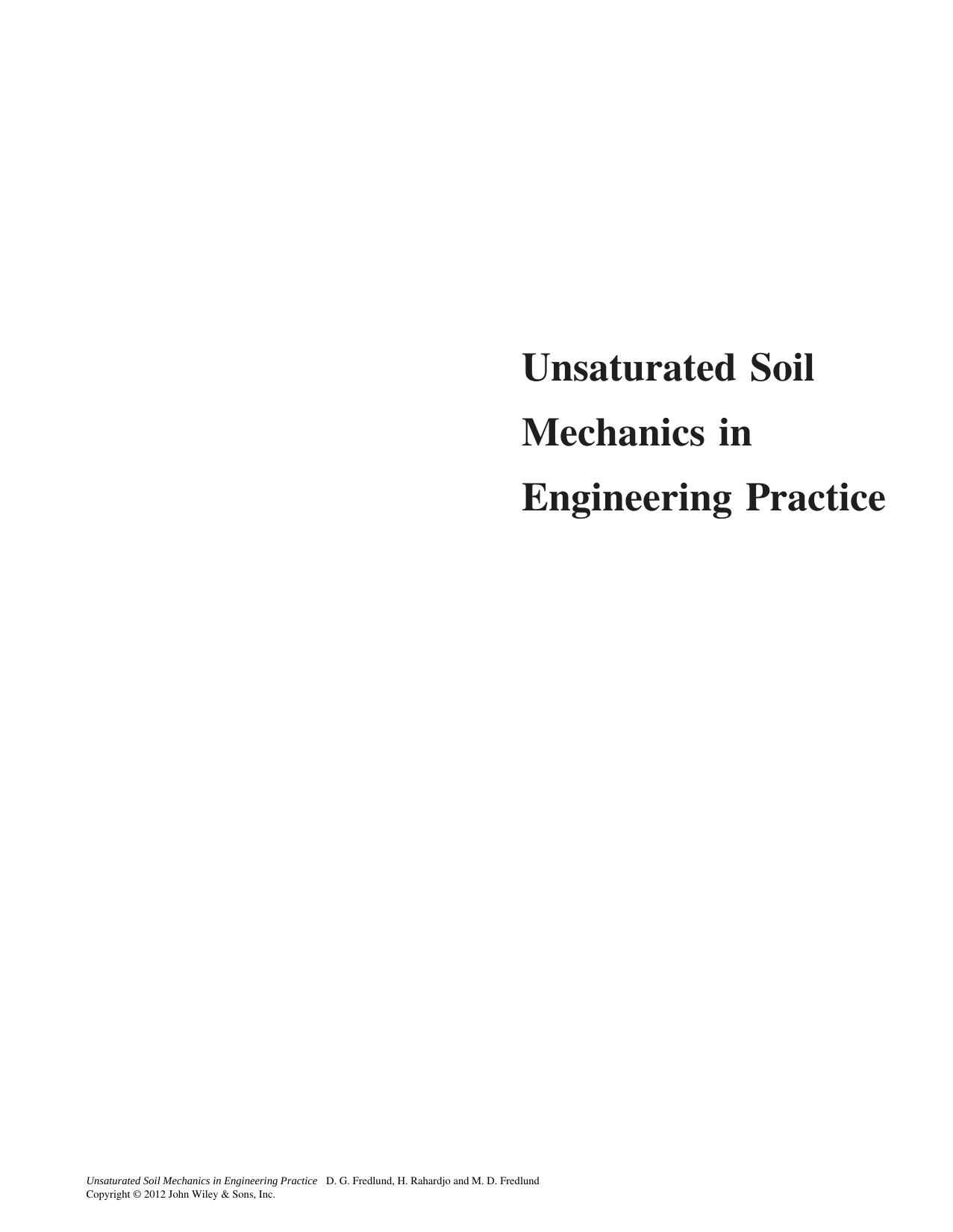 Unsaturated Soil Mechanics in Engineering Practice by D. G. Fredlund H. Rahardjo M. D. Fredlund(auth.)