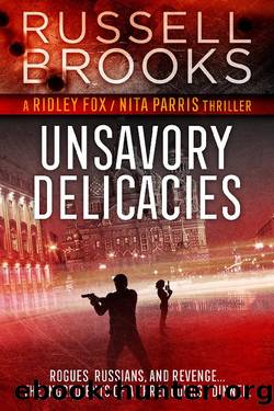 Unsavory Delicacies by Russell Brooks