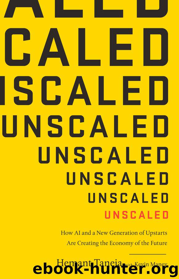 Unscaled by Taneja Hemant Maney Kevin