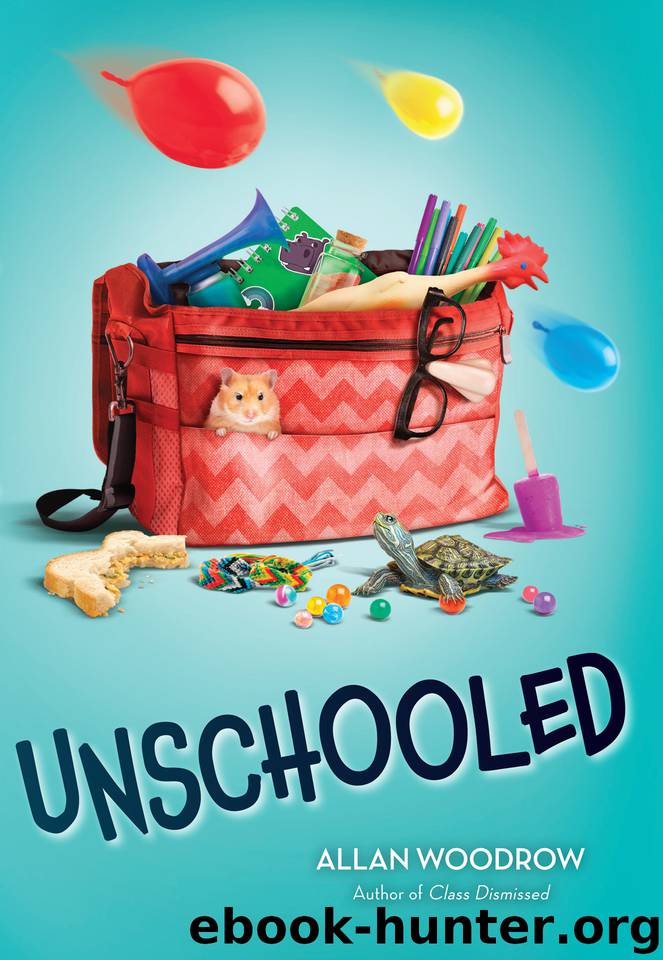 Unschooled by Allan Woodrow