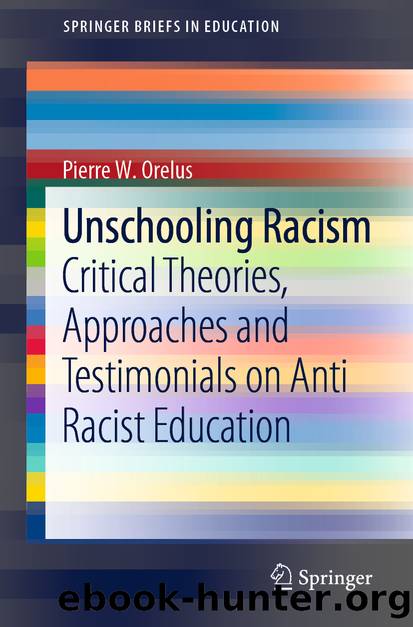 Unschooling Racism by Pierre W. Orelus