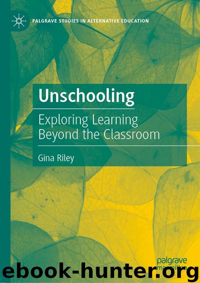 Unschooling by Gina Riley