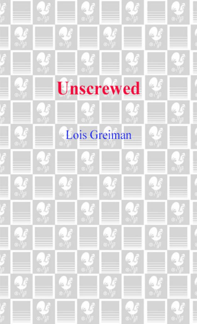 Unscrewed by Lois Greiman