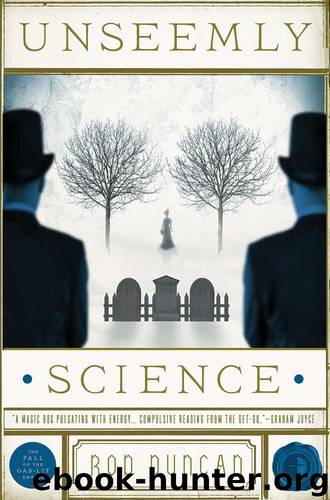 Unseemly Science by Rod Duncan