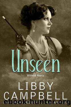 Unseen (Without Mercy Book 1) by Libby Campbell