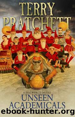 Unseen Academicals: (Discworld Novel 37) (Discworld series) by Terry Pratchett
