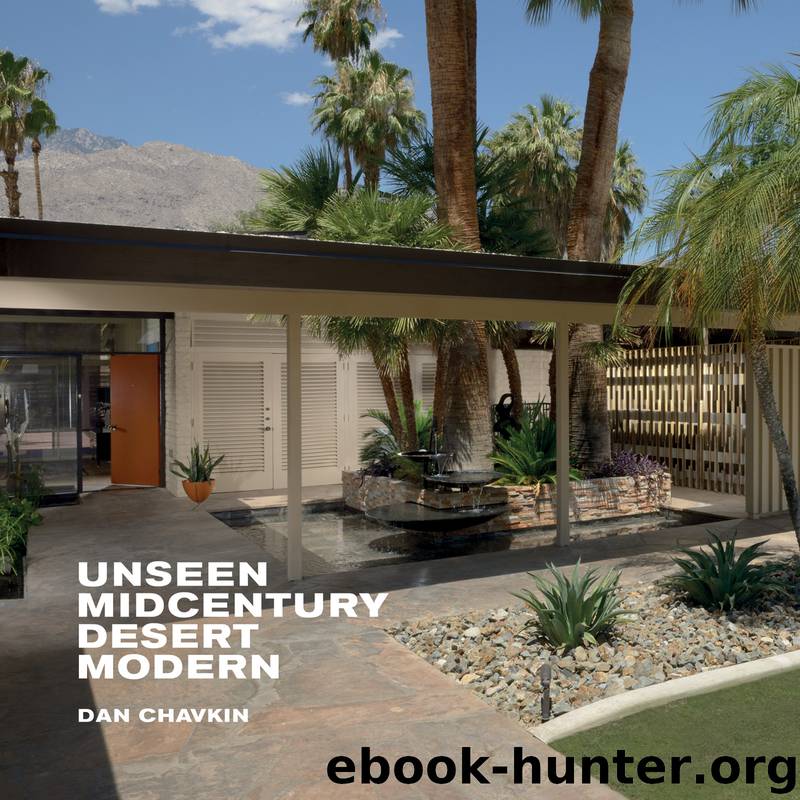 Unseen Midcentury Desert Modern by Daniel Chavkin