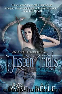 Unseen Trials: An Unseen Factions Novel by Katy Rose